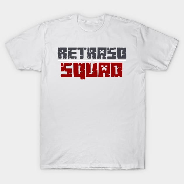 RETRASO SQUAD T-Shirt by CloudyStars